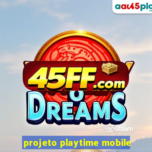projeto playtime mobile